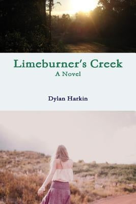 Limeburner's Creek by Harkin, Dylan