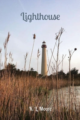 Lighthouse by Moore, K. L.