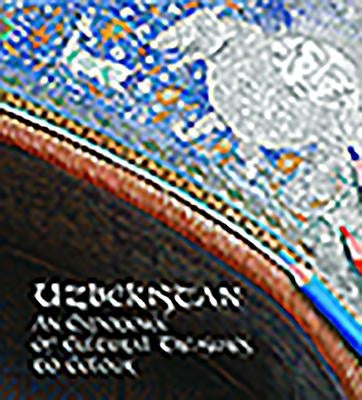Uzbekistan: An Experience of Cultural Treasures to Colour by Karimova-Tillyaeva, Lola