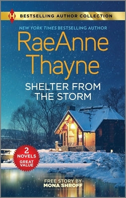 Shelter from the Storm & Matched by Masala by Thayne, Raeanne