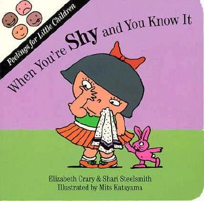 When You're Shy and You Know It by Crary, Elizabeth