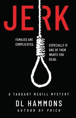Jerk: A Taggart McGill Mystery by Hammons, DL