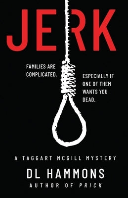 Jerk: A Taggart McGill Mystery by Hammons, DL