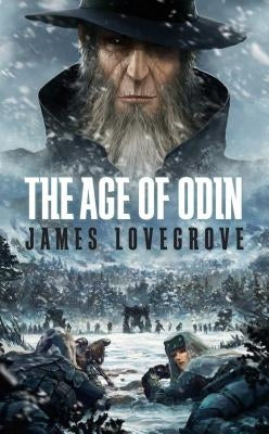 The Age of Odin: Special Edition by Lovegrove, James