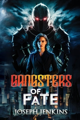 Gangsters of Fate: Book 1 by Jenkins, Joseph