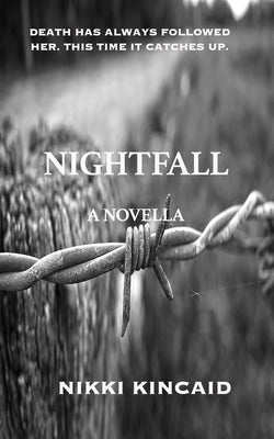 Nightfall: A Novella by Kincaid, Nikki