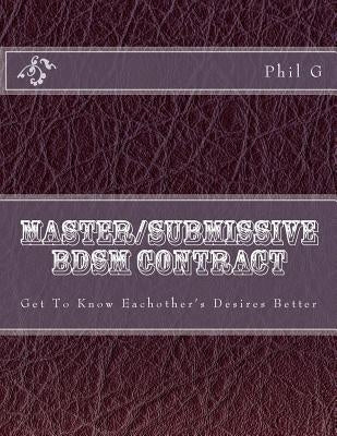 Master/submissive BDSM Contract by G, Phil