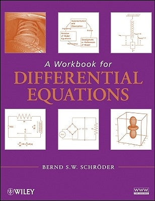 A Workbook for Differential Equations by Schrer, Bernd S. W.