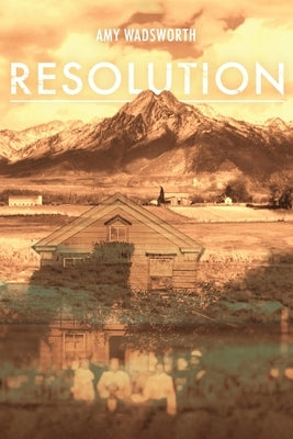 Resolution by Wadsworth, Amy