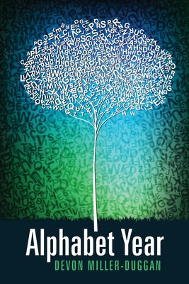 Alphabet Year by Miller-Duggan, Devon