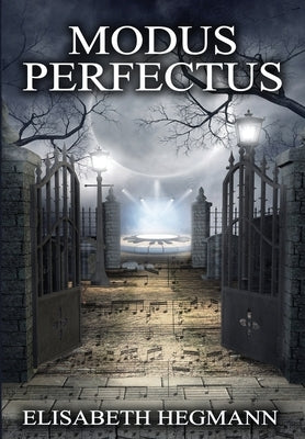 Modus Perfectus by Hegmann, Elisabeth