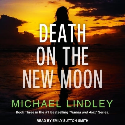 Death on the New Moon by Lindley, Michael