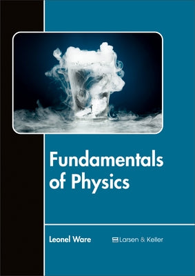 Fundamentals of Physics by Ware, Leonel