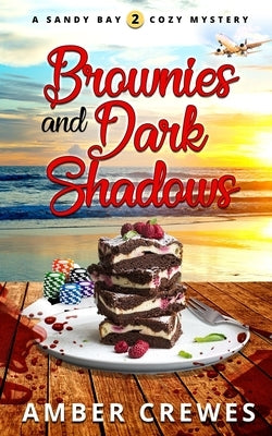 Brownies and Dark Shadows by Crewes, Amber