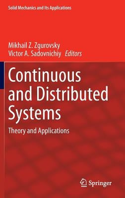 Continuous and Distributed Systems: Theory and Applications by Zgurovsky, Mikhail Z.