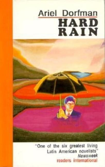 Hard Rain by Dorfman, Ariel