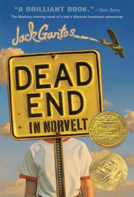 Dead End in Norvelt by Gantos, Jack