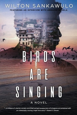 Birds Are Singing by Sankawulo, Wilton