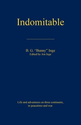 Indomitable by Inge, B. G. Bunny