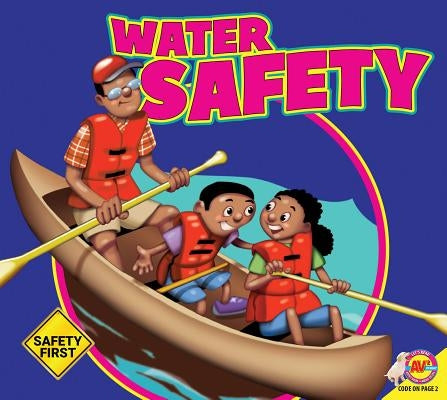 Water Safety by Kesselring, Susan