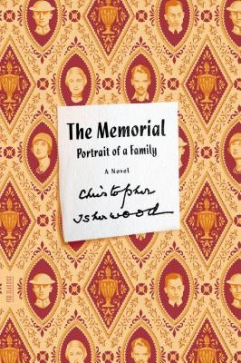 The Memorial: Portrait of a Family by Isherwood, Christopher