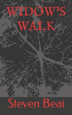 Widow's Walk by Beai, Steven