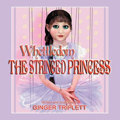 The Stringed Princess by Triplett, Ginger