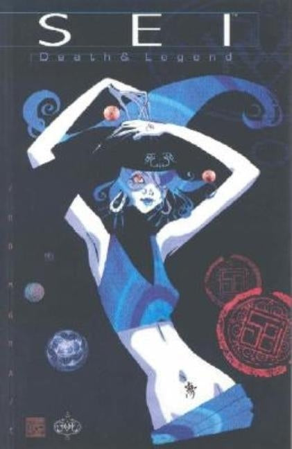 SEI: Death & Legend by Murase, Sho