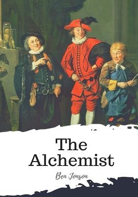 The Alchemist by Jonson, Ben