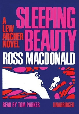 Sleeping Beauty: A Lew Archer Novel by MacDonald, Ross