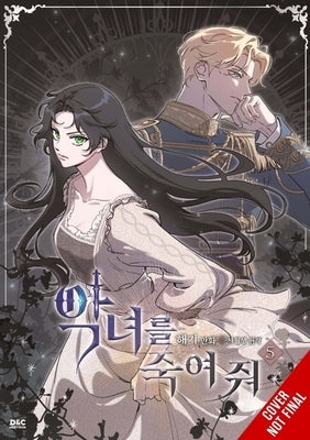 Kill the Villainess, Vol. 5 by Haegi