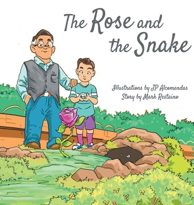 The Rose and the Snake by Restaino, Mark