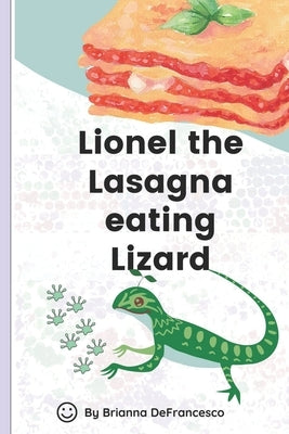 Lionel the lasagna eating lizard by Class, Bris
