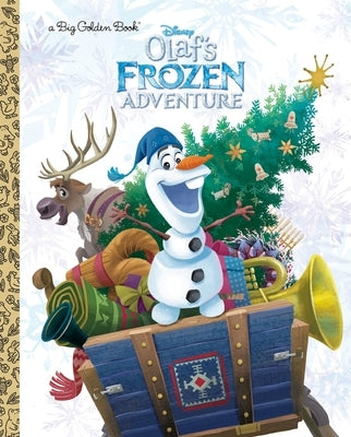 Olaf's Frozen Adventure Big Golden Book (Disney Frozen) by Sky Koster, Amy