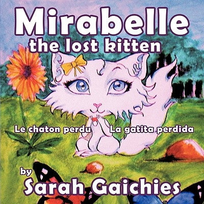 Mirabelle the Lost Kitten by Gaichies, Sarah