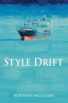 Style Drift by McCleery, Matt
