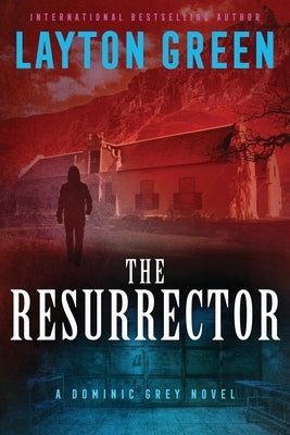 The Resurrector by Green, Layton