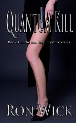 Quantum Kill by Wick, Ron