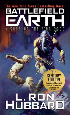 Battlefield Earth: Saga of the Year 3000 by Hubbard, L. Ron