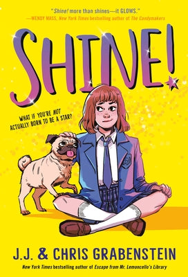 Shine! by Grabenstein, J. J.