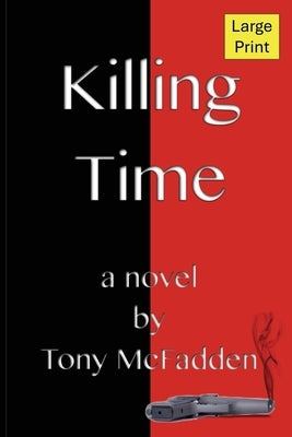 Killing Time by McFadden, Tony