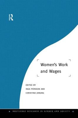 Women's Work and Wages by Jonung, Christina