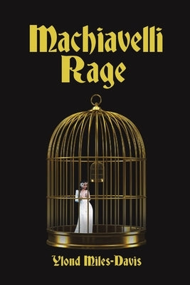Machiavelli Rage by Miles-Davis, Ylond