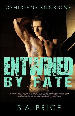 Entwined By Fate by Price, S. a.