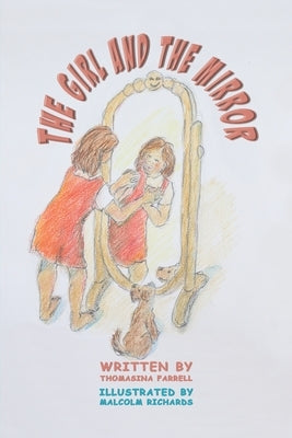 The Girl and the Mirror by Farrell, Thomasina