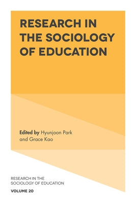 Research in the Sociology of Education by Park, Hyunjoon