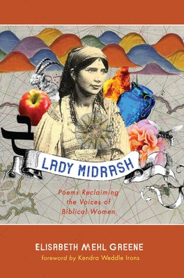 Lady Midrash by Greene, Elisabeth Mehl