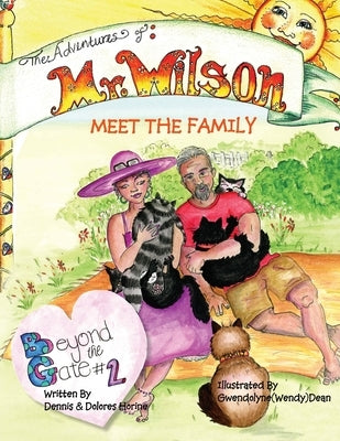 The Adventures of Mr Wilson Meet the Family by Horine, Dennis