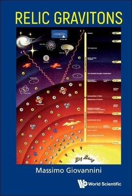 Relic Gravitons by Giovannini, Massimo