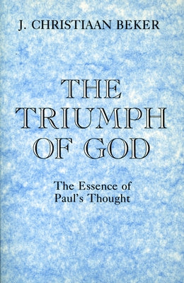 The Triumph of God by Beker, Johan Christiaan